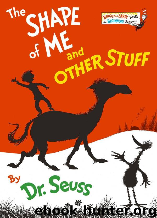 The Shape of Me and Other Stuff (Bright &amp; Early Books) by Dr. Seuss ...